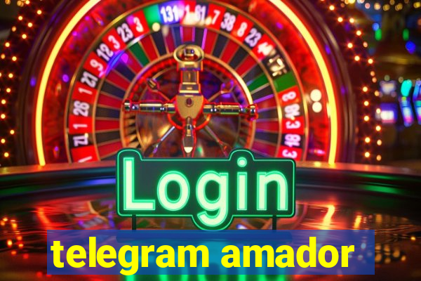 telegram amador